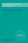 Algebraic Topology : A Student's Guide - Book