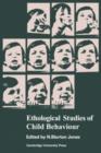 Ethological Studies of Child Behaviour - Book