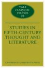 Studies in Fifth Century Thought and Literature - Book