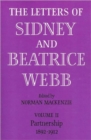 The Letters of Sidney and Beatrice Webb: Volume 2, Partnership 1892-1912 - Book