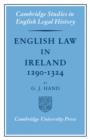 English Law in Ireland 1290-1324 - Book