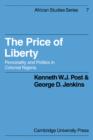 The Price of Liberty : Personality and Politics in Colonial Nigeria - Book