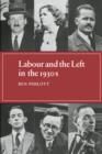 Labour and the Left in the 1930s - Book