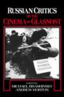 Russian Critics on the Cinema of Glasnost - Book