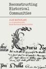Reconstructing Historical Communities - Book