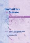 Biomarkers of Disease : An Evidence-Based Approach - Book