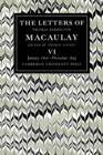 The Letters of Thomas Babington MacAulay: Volume 6, January 1856-December 1859 - Book