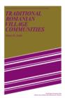 Traditional Romanian Village Communities : The Transition from the Communal to the Capitalist Mode of Production in the Danube Region - Book