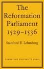 The Reformation Parliament 1529-1536 - Book
