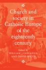 Church and Society in Catholic Europe of the Eighteenth Century - Book