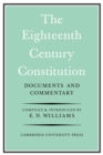The Eighteenth-Century Constitution 1688-1815 : Documents and Commentary - Book