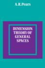 Dimension Theory of General Spaces - Book