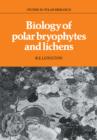 Biology of Polar Bryophytes and Lichens - Book
