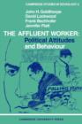The Affluent Worker : Political attitudes and behaviour - Book