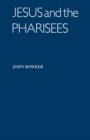 Jesus and the Pharisees - Book