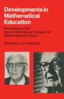 Developments in Mathematical Education : Proceedings of the Second International Congress on Mathematical Education - Book