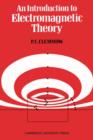 An Introduction to Electromagnetic Theory - Book