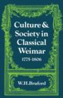 Culture and Society in Classical Weimar 1775-1806 - Book