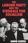 The Labour Party and the Struggle for Socialism - Book