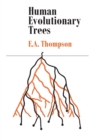 Human Evolutionary Trees - Book