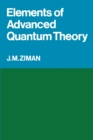 Elements of Advanced Quantum Theory - Book
