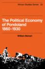 The Political Economy of Pondoland 1860-1930 - Book