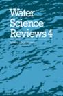 Water Science Reviews 4: Volume 4 : Hydration Phenomena in Colloidal Systems - Book