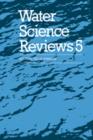 Water Science Reviews 5: Volume 5 : The Molecules of Life - Book