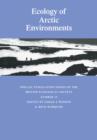 Ecology of Arctic Environments : 13th Special Symposium of the British Ecological Society - Book