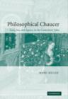 Philosophical Chaucer : Love, Sex, and Agency in the Canterbury Tales - Book