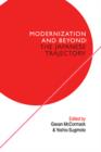 The Japanese Trajectory : Modernization and Beyond - Book