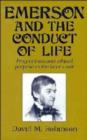 Emerson and the Conduct of Life : Pragmatism and Ethical Purpose in the Later Work - Book