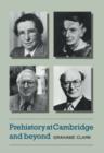 Prehistory at Cambridge and Beyond - Book