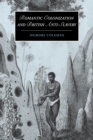 Romantic Colonization and British Anti-Slavery - Book
