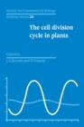 The Cell Division Cycle in Plants: Volume 26, The Cell Division Cycle in Plants - Book