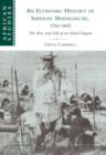 An Economic History of Imperial Madagascar, 1750-1895 : The Rise and Fall of an Island Empire - Book
