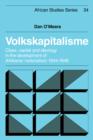 Volkskapitalisme : Class, Capital and Ideology in the Development of Afrikaner Nationalism, 1934-1948 - Book