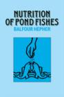 Nutrition of Pond Fishes - Book