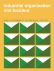 Industrial Organisation and Location - Book