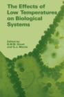 The Effects of Low Temperature on Biological Systems - Book