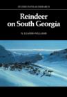 Reindeer on South Georgia : The Ecology of an Introduced Population - Book