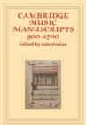 Cambridge Music Manuscripts, 900-1700 - Book