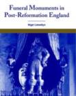 Funeral Monuments in Post-Reformation England - Book