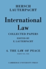 International Law: Volume 4, Part 7-8 : The Law of Peace - Book