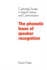 The Phonetic Bases of Speaker Recognition - Book