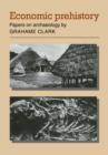 Economic Prehistory : Papers on Archaeology - Book