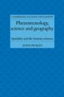 Phenomenology, Science and Geography : Spatiality and the Human Sciences - Book