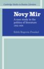 Novy Mir : A Case Study in the Politics of Literature 1952-1958 - Book