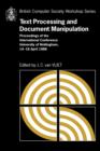 Text Processing and Document Manipulation : Proceedings of the International Conference, University of Nottingham, 14-16 April 1986 - Book