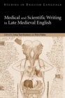 Medical and Scientific Writing in Late Medieval English - Book